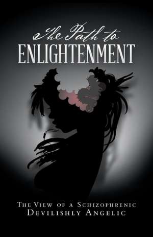 The Path to Enlightenment de Carol Akins Franklin