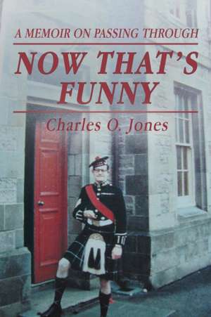 Now That'S Funny de Charles O. Jones