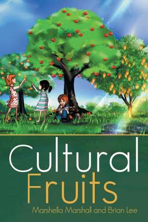 Cultural Fruits de Marshella Marshall