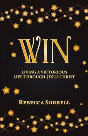 Win de Rebecca Sorrell