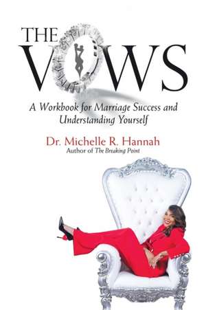 The Vows de Michelle R. Hannah