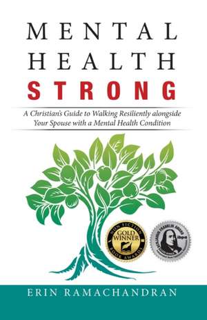 Mental Health Strong de Erin Ramachandran