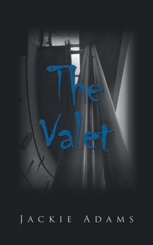 The Valet de Jackie Adams