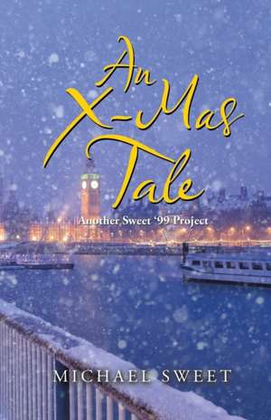 An X-Mas Tale de Michael Sweet