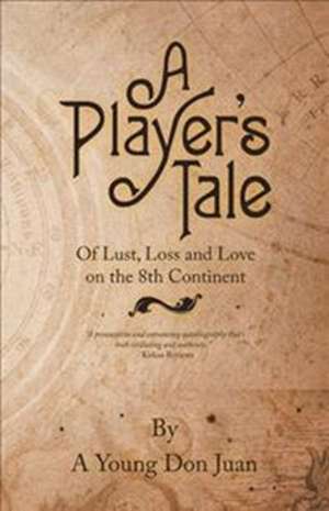 A Player's Tale de A Young Don Juan