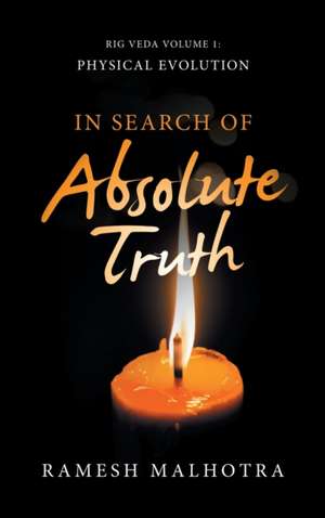 In Search of Absolute Truth de Ramesh Malhotra