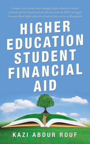 Higher Education Student Financial Aid de Kazi Abdur Rouf