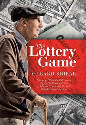 The Lottery Game de Gerard Shirar