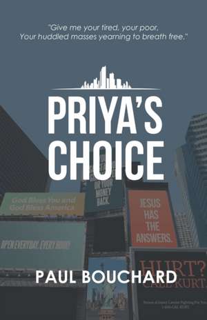 Priya's Choice de Paul Bouchard