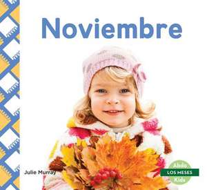 Noviembre = November de Julie Murray