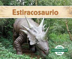 Estiracosaurio (Styracosaurus) (Spanish Version) de Grace Hansen