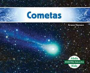 Cometas (Comets) de Grace Hansen