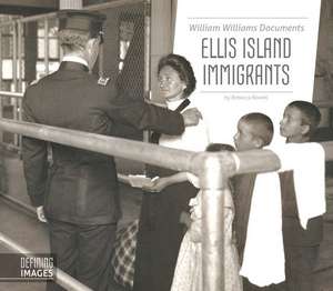 William Williams Documents Ellis Island Immigrants de Rebecca Rowell