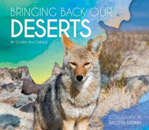 Bringing Back Our Deserts de Clara Maccarald