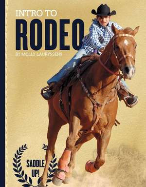 Intro to Rodeo de Molly Lauryssens