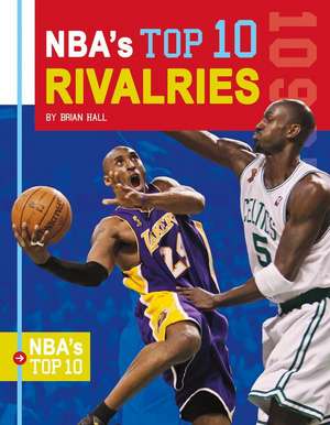 Nba's Top 10 Rivalries de Brian Hall