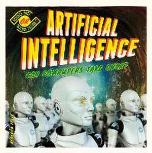 Artificial Intelligence: Can Computers Take Over? de Rebecca Felix
