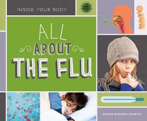 All about the Flu de Megan Borgert-Spaniol