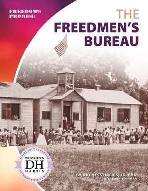 Freedmen's Bureau de Duchess Harris