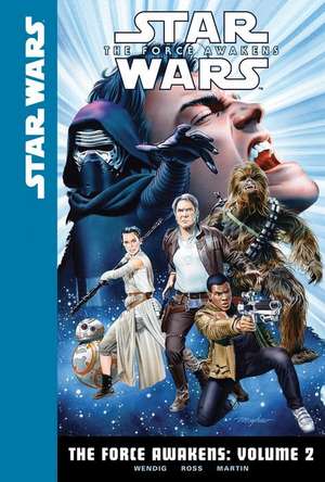 Force Awakens: Volume 2 de Chuck Wendig