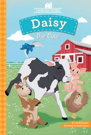 Daisy the Cow de Lisa Mullarkey