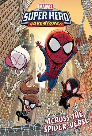 Kibblesmith, D: Spider-Man: Across the Spider-Verse