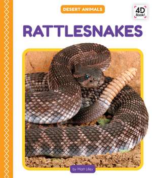 Rattlesnakes de Matt Lilley