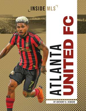 Atlanta United FC de Anthony K Hewson