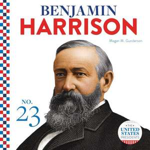 Gunderson, M: Benjamin Harrison