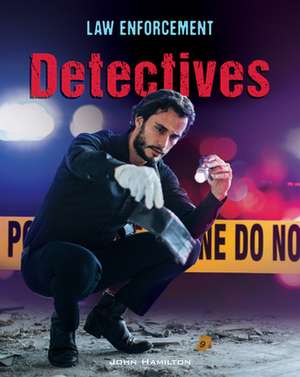 Hamilton, J: Detectives