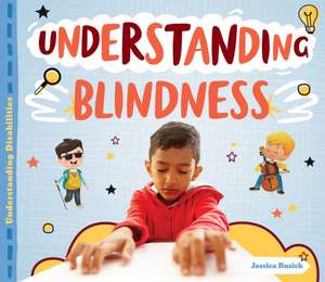 Understanding Blindness de Jessica Rusick