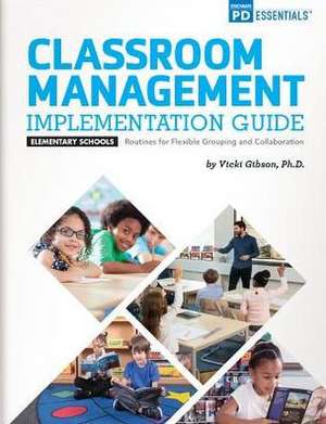 Classroom Management Elementary Schoolsimplementation Guide