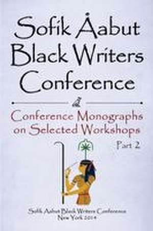 Sofik Aabut Black Writers' Conference de Kazembe O Bediako