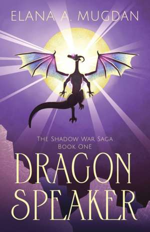 Dragon Speaker de Elana A. Mugdan