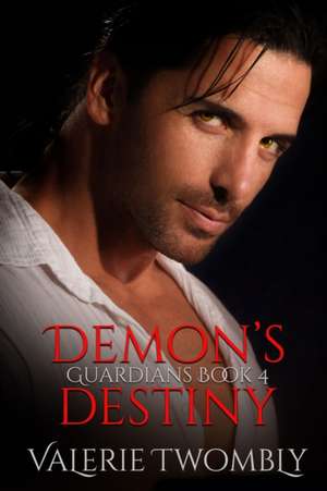 Demon's Destiny de Valerie Twombly