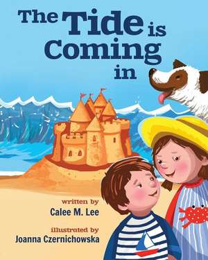 The Tide is Coming In de Calee M. Lee