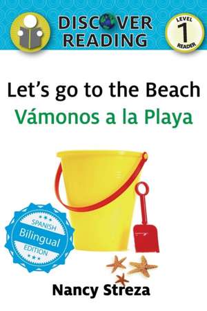 Let's go to the Beach / Vámonos a la playa de Nancy Streza