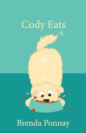 Cody Eats de Brenda Ponnay