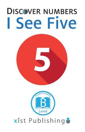 I See Five de Xist Publishing