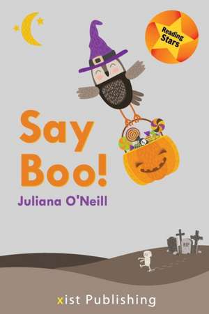 Say Boo de Juliana O'Neill