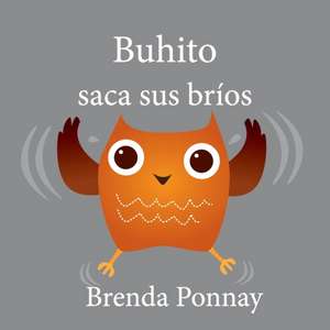 Buhito saca sus bríos de Brenda Ponnay