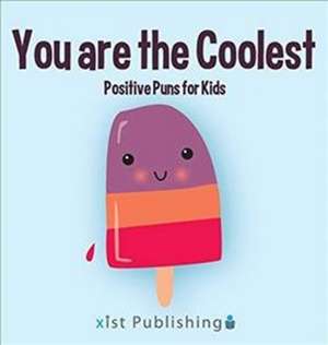 You are the Coolest de Calee M. Lee