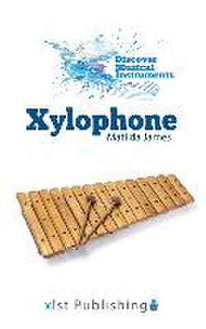 Xylophone de Matilda James