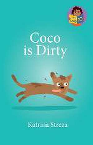 Coco is Dirty de Katrina Streza