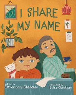 I Share My Name de Esther Levy Chehebar