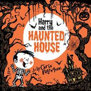 Harry and the Haunted House de Chris Robertson