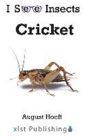 Cricket de August Hoeft