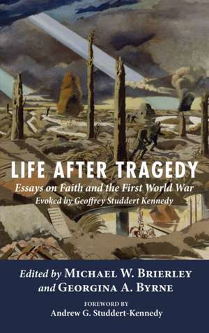 Life after Tragedy de Michael W. Brierley