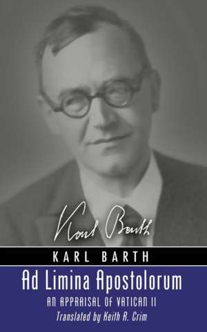 Ad Limina Apostolorum de Karl Barth