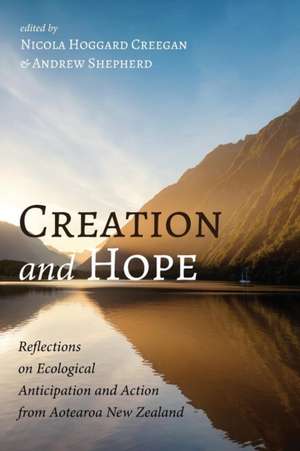 Creation and Hope de Nicola Hoggard Creegan